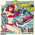 MY SUMMER PLAN / HEY GIRL!! [CD]