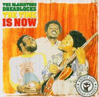 A GLADIATORS / DREADLOCKS THE TIME [CD]