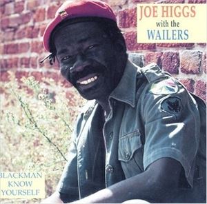 輸入盤 JOE HIGGS / BLACKMAN KNOW YOURSELF [CD]