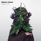 輸入盤 ROBERT HOOD / FABRIC 39 [CD]