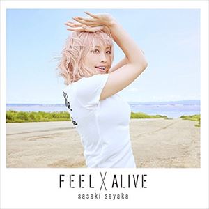 사사키 사카 / TV 애니메이션 [바쿠온!!] OP 테마::FEEL×ALIVE(아티스트반/CD＋DVD) [CD]