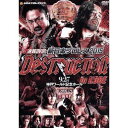 速報DVD!新日本プロレス2015 DESTRUCTION in KOBE 9.27神戸ワールド記念ホール [DVD]