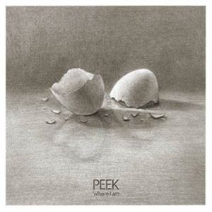 PEEK / Where I am [CD]