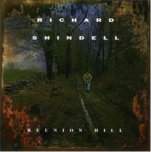 Artist Name: A - 輸入盤 RICHARD SHINDELL / REUNION HILL [CD]
