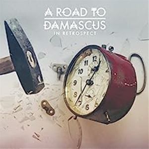 輸入盤 A ROAD TO DAMASCUS / IN RETROSPECT [CD]
