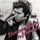 ジョニー大倉 / I Remember Carol by Johnny [CD]