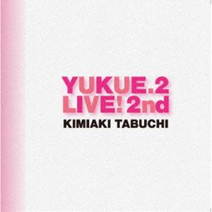 田渕公明 / YUKUE.2 LIVE 2nd [CD]