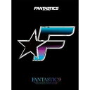 FANTASTICS from EXILE TRIBE / FANTASTIC 9（通常盤／CD＋2DVD） CD