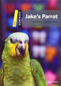 Dominoes 2／E Level 1 Jake’s Parrot