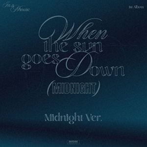 WHEN THE SUN GOES DOWN ： MIDNIGHT （MIDNIGHT VER.）MINI CD発売日2026/9/10詳しい納期他、ご注文時はご利用案内・返品のページをご確認くださいジャンル洋楽アジアンポップス　アーティストイン・ア・ミニットIN A MINUTE収録時間組枚数商品説明IN A MINUTE / WHEN THE SUN GOES DOWN ： MIDNIGHT （MIDNIGHT VER.）イン・ア・ミニット / ウェン・ザ・サン・ゴーズ・ダウン：ミッドナイト（ミッドナイト・ヴァージョン）TANのジェジュン、ヒョンヨプ、JT＆MARCUSのジュンテで結成された、実力派ボーイズグループ、IN A MINUTEが1集フル・アルバムでカムバック!※125x160mm。MINI CD。※MINI CDはプレイヤーの対応規格によって再生できない可能性がございますことを予めご了承ください。関連キーワードイン・ア・ミニット IN A MINUTE 商品スペック 種別 MINI CD 【輸入盤】 JAN 8800370426736登録日2026/08/12
