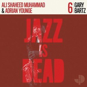 ADRIAN YOUNGE ＆ ALI SHAHEED MUHAMMAD / GARY BARTZ [CD]