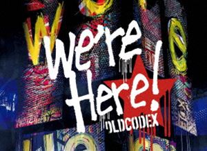 OLDCODEX Live Blu-ray ”we’re Here!” in YOKOHAMA ARENA 2018 [Blu-ray]