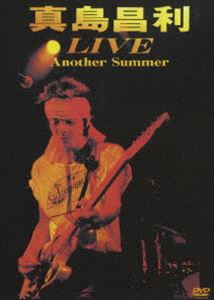 真島昌利／LIVE Another Summer DVD