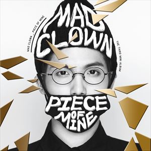 輸入盤 MAD CLOWN / 3RD MINI ALBUM ： PIECE OF MINE [CD]