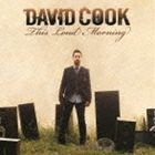 デヴィッド・クック / ディス・ラウド・モーニング [CD]