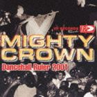 MIGHTY CROWN / 󥹥ۡ롦롼顼2001 [CD]