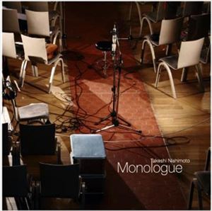 MONOLOGUECD発売日2007/4/2詳しい納期他、ご注文時はご利用案内・返品のページをご確認くださいジャンル洋楽クラブ/テクノ　アーティストTakeshi Nishimoto収録時間組枚数1商品説明Takeshi Nishimoto / monologueMONOLOGUE※こちらの商品はインディーズ盤にて流通量が少なく、手配できなくなる事がございます。欠品の場合は分かり次第ご連絡致しますので、予めご了承下さい。関連キーワードTakeshi Nishimoto 残響レコード 商品スペック 種別 CD JAN 4997225576747 製作年 2007 販売元 インディーズメーカー登録日2007/12/21