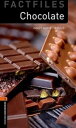 Oxford Bookworms Library Factfiles 2 Chocolate MP3 Pack