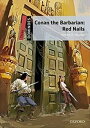 Dominoes 2/E Level 3 Conan the Barbarian Red Nails MP3 Pack