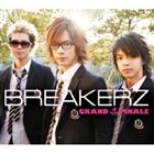 BREAKERZ / GRAND FINALE（初回限定盤A／CD＋DVD ※PV収録） [CD]