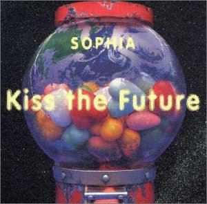 SOPHIA / Kiss the Future CD