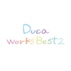 Duca / Duca Works Best 2 [CD]