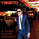 輸入盤 TIESTO / TOWN CALLED PARADISE [CD]