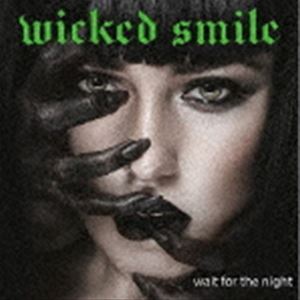 ウィキッド・スマイル / ウェイト・フォー・ザ・ナイト [CD]