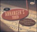 ARRANGER’S TOUCH4CD詳しい納期他、ご注文時はご利用案内・返品のページをご確認くださいジャンル洋楽ポップス　アーティストヴァリアスVARIOUS収録時間組枚数商品説明VARIOUS / ARRANGER’S TOUCHヴァリアス / アレンジャーズ・タッチ古き良きアメリカン・ミュージックをお届けするイギリスの名門レーベル「PROPER MUSIC」から、伝説のレコーディングがお買い得BOXで登場!ジャズ、カントリー、フォーク、ブルース、オールディーズ、ロックンロールまで、古き良きアメリカン・ミュージックをお届けするレーベルPROPER MUSICからのお買い得セット!関連キーワードヴァリアス VARIOUS 商品スペック 種別 4CD 【輸入盤】 JAN 0805520020763登録日2012/07/02