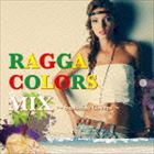 RAGGA COLORS MIX`Sunshine Covers` [CD]