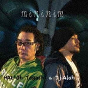 HAL-Oh Togashi ＆ Dj.Alah / mininim 