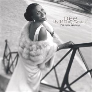 輸入盤 DEE DEE BRIDGEWATER / J’AI DEUX AMOURS （EU） [CD]