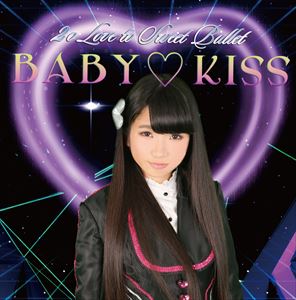 2o Love to Sweet Bullet / BABY KISS�ʽ�����������ס�Ω�ֲ½�ver�� [CD]