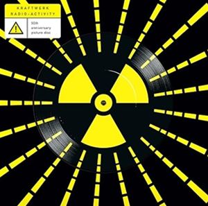 Artist Name: W - 輸入盤 KRAFTWERK / RADIO-ACTIVITY （50TH ANNIVERSARY EDITION） （PICTURE DISC） [LP]