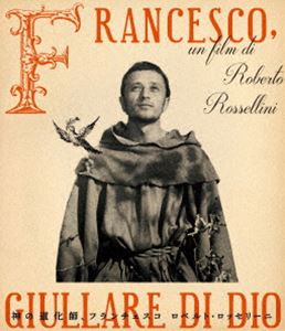 神の道化師、フランチェスコ ロベルト・ロッセリーニ 4Kレストア Blu-ray [Blu-ray]