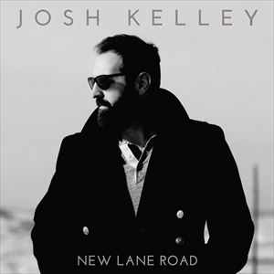 樂天商城 - 輸入盤 JOSH KELLEY / NEW LANE ROAD [CD]