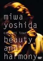 吉田美和／miwa yoshida concert tour beauty and harmony DVD