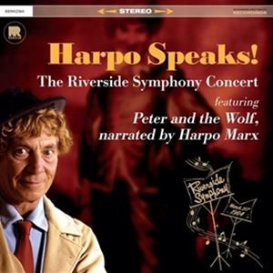 輸入盤 HARPO MARX / HARPO SPEAKS! - THE RIVERSIDE SYMPHONY CONCERT FEATURING PETER AND THE WOLF [CD]