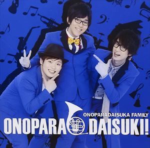 オノパラダイスカファミリー / 小野友樹のオノパラ!テーマソング「オノパラダイスキ!」（CD＋DVD） [CD]