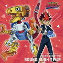 [送料無料] 川崎龍、狐野智之 他 / TVアニメ『遊☆戯☆王ゴーラッシュ!!』 ORIGINAL SOUNDTRACK SOUND RUSH TWO!! [CD]