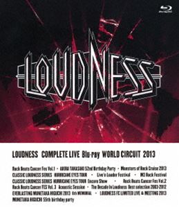 LOUDNESS／LOUDNESS COMPLETE LIVE Blu-ray WORLD CIRCUIT 2013 [Blu-ray]