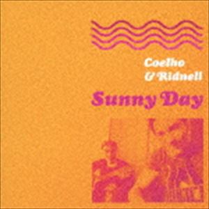 コエーリョ＆リドネル / Sunny Day ＋4 [CD]