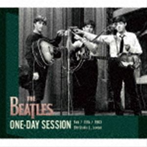 THE BEATLES / ONE-DAY Session ＜Feb 11th 1963＞【2nd Edition】 [CD]