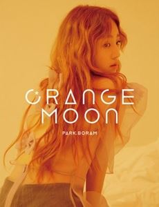 輸入盤 PARK BORAM / 2ND MINI ALBUM ： ORANGE MOON [CD]