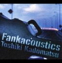 角松敏生 / Fankacoustics [CD]