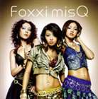 Foxxi misQ／Tha F.Q’s Style（CD＋DVD）(CD)