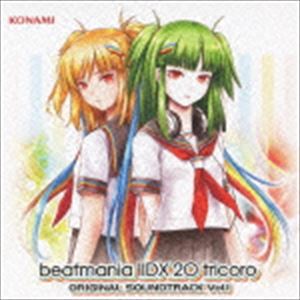 (ゲーム・ミュージック) beatmania IIDX 20 tricoro ORIGINAL SOUNDTRACK Vol.1 [CD]