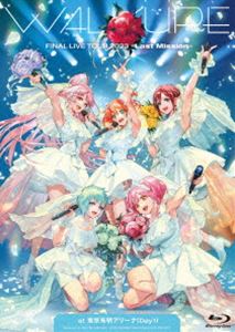 륭塼 FINAL LIVE TOUR 2023 Last Mission at ͭ꡼ʡDay1 [Blu-ray]