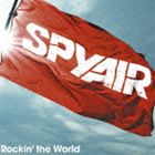 SPYAIR / Rockin’ the World（通常盤） [CD]