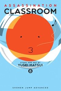 Assassination Classroom Vol. 8／暗殺教室 8巻